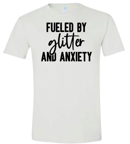 Fueled by glitter & anxiety